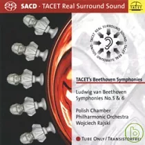 Tacet’s Beethoven Symphonies Ludwig van Beethoven Symphonies No. 5& 6 / Polish Chamber Philharmonic Orchestra Wojciech Rajsk