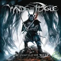 Winds Of Plague / Decimate The Weak