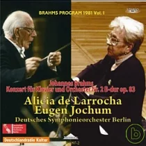 Larrocha，Jochum / Larrocha，Jochum/Brahms piano concerto No.2