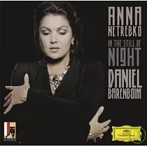 Anna Netrebko & Daniel Barenboim / In the Still of Night (Deluxe)
