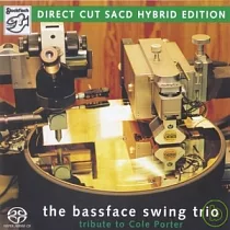 The Bassface Swing Trio ─ Tribute To Cole Porter (SACD)