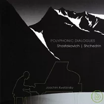 POLYPHONIC DIALOGUES / Joachim Kwetzinsky， piano (SACD)