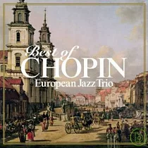 European Jazz Trio / Best of Chopin