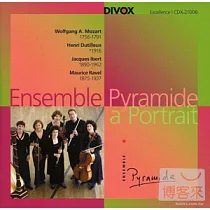 Chamber Music ─ MOZART， DUTILLEUX， IBERT， RAVEL / Ensemble Pyramide