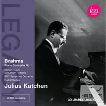 BRAHMS： Piano Concerto No. 1， CHOPIN： Ballade No. 3， LISZT： Mephisto Waltz No. 1 / Katchen(piano)， Kempe(conductor) BBC Symphony