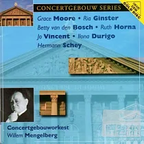 Willem Mengelberg (Conductor)， Royal Concertgebouw Orchestra / Songs & Arias By Bach、Puccini、Schubert、Mozart & Weber