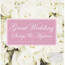 V.A. / Maranatha! Music / Great Wedding Songs & Hymns