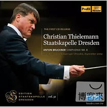 Edition Staatskapelle Dresden Vol. 31─ BRUCKNER： Symphony No. 8 / Thielemann