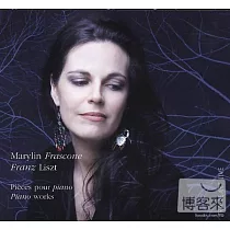 Franz Liszt： Piano Works / Marylin Frascone