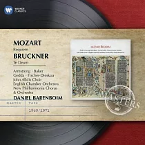 Mozart： Requiem; Bruckner： Te Deum / Daniel Barenboim