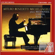 Ludwig van Beethoven： Recital at the Sala Nervi Vatican / Arturo Benedetti Michelangeli(piano)