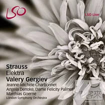 R. Strauss： Elektra / London Symphony Orchestra， Valery Gergiev (2SACD)