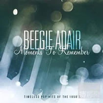 Beegie Adair / Moments To Remember