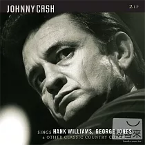 Johnny Cash / Sings Hank Williams， George Jones & Other Classic Country Covers (180g 2LPs)