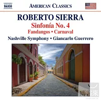 Sierra： Sinfonia No. 4， Fandangos， Carnaval / Guerrero， Nashville Symphony Orchestra