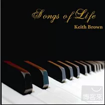 Keith Brown / Songs of Life
