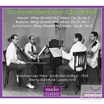 Schneiderhan Quartet plays Haydn， Brahms and Schumann / Schneiderhan Quartet