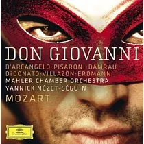 Mozart ： Don Giovanni / Yannick Nezet─Seguin， Mahler Chamber Orchestra， D’Arcangelo (3CD)