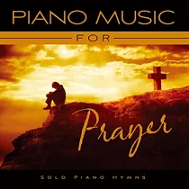 Piano Music for Prayer