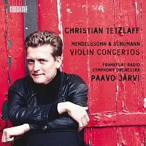 Mendelssohn & Schumann： Violin Concertos/Paavo Järvi (conductor) Frankfurt Radio Symphony Orchestra， Christian Tetzlaff (violin)