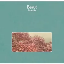 Beirut / No No No