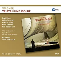 Home Of Opera： Wagner ─ Tristan Und Isolde / Vickers， Dernesch， Ludwig， Schreier， Karajan / Berliner Philharmoniker (4CD)