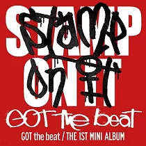 GOT the beat / 第一張迷你專輯 ’Stamp On It