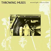 Throwing Muses / Moonlight Concessions (進口版CD)