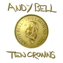 Andy Bell / Ten Crowns (進口版LP彩膠唱片)