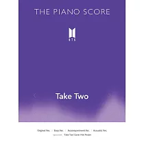 韓國進口樂譜BTS THE PIANO SCORE ： BTS Take Two 鋼琴譜 (韓國進口版)