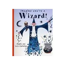 Imagine You’re a： Wizard!