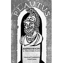 Amphitryon, and Two Other Plays