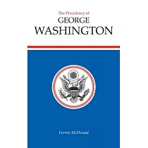 The Presidency of George Washington