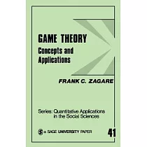Game Theory： Concepts and Applications