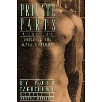 Private Parts： A Doctor’s Guide to the Male Anatomy