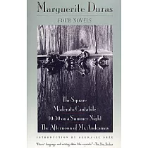 Four Novels： The Square/Moderato Cantabile/Ten─Thirty on a Summer Night/the Afternoon of Mr. Andesmas