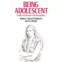 Being Adolescent： Conflict and Growth in the Teenage Years