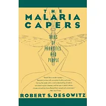 The Malaria Capers： Tales of Parasites and People