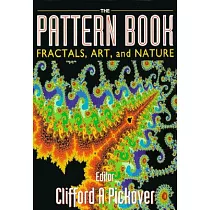 The Pattern Book： Fractals， Art， and Nature