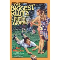 The Biggest Klutz in Fifth Grade