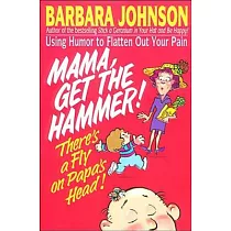 Mama， Get the Hammer! There’s a Fly on Papa’s Head!