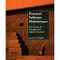 Practical Software Maintenance： Best Practices for Managing Your Software Investment
