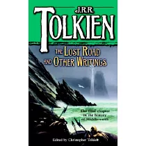 The Lost Road and Other Writings