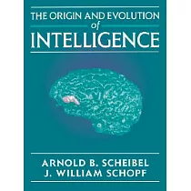 The Origin and Evolution of Intelligence