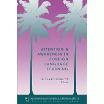 Attention and Awareness in Foreign Language Learning