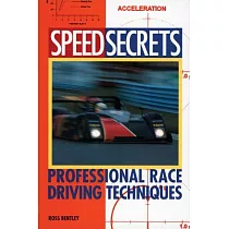 Speed Secrets： Professional Race Driving Techniques