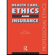 Health Care， Ethics and Insurance