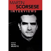 Martin Scorsese： Interviews