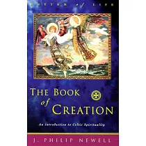 The Book of Creation： An Introduction to Celtic Spirituality