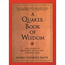 A Quaker Book of Wisdom